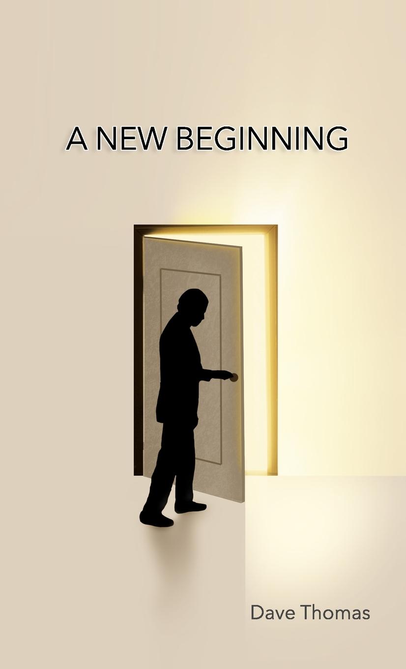 Knjiga New Beginning DAVE THOMAS