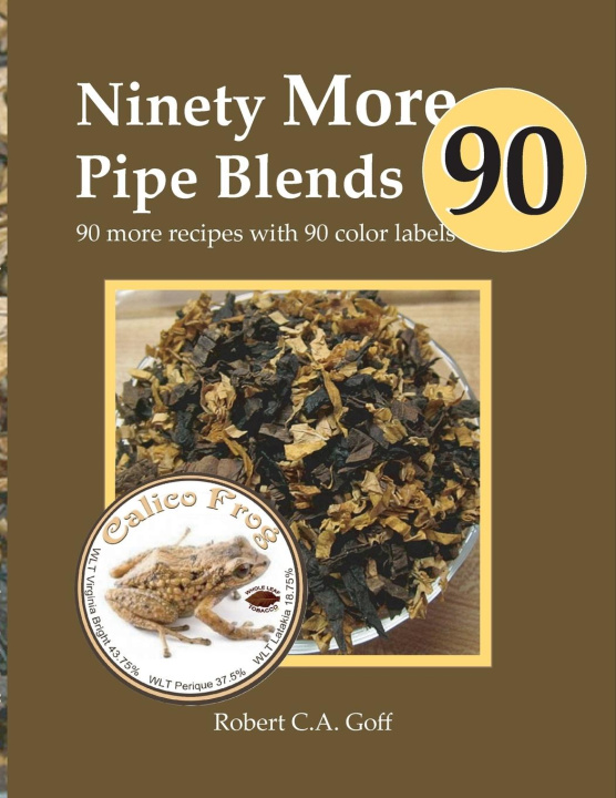 Knjiga Ninety More Pipe Blends Robert C.A. Goff