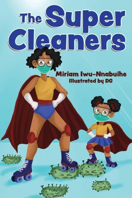 Knjiga Super Cleaners Miriam Iwu-Nnabuihe