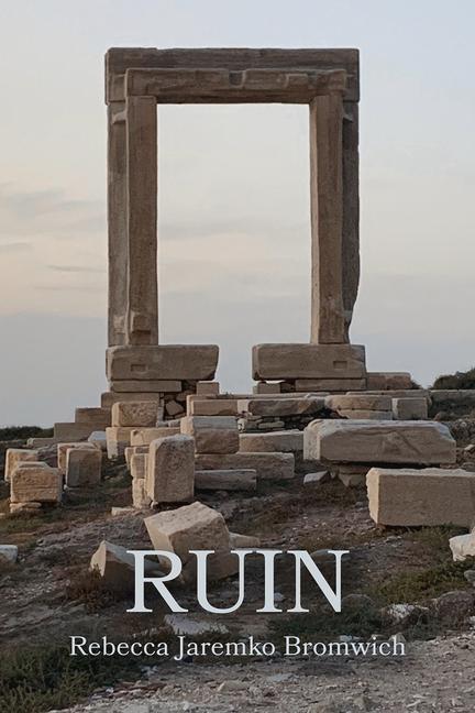 Knjiga Ruin Rebecca Jaremko Bromwich