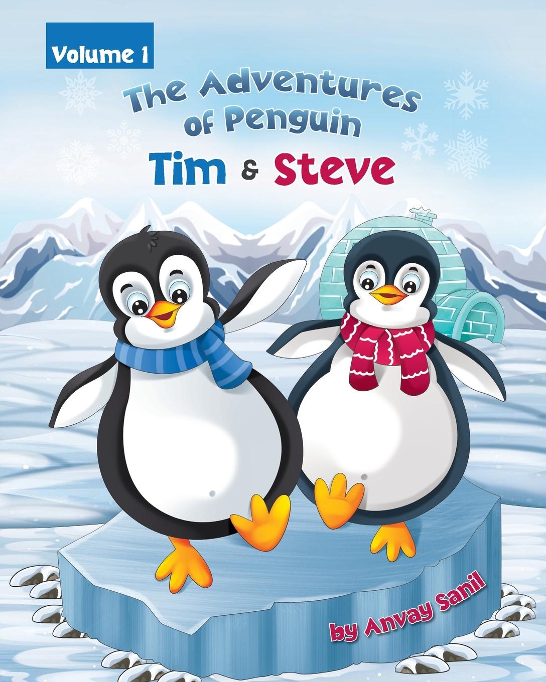 Knjiga Adventures of Penguin Tim & Steve Anvay Sanil