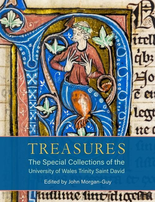 Knjiga Treasures: The Special Collections of the University of Wales Trinity Saint David John Morgan-Guy