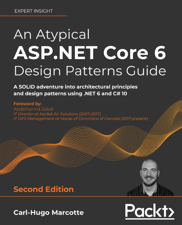 Könyv Atypical ASP.NET Core 6 Design Patterns Guide 