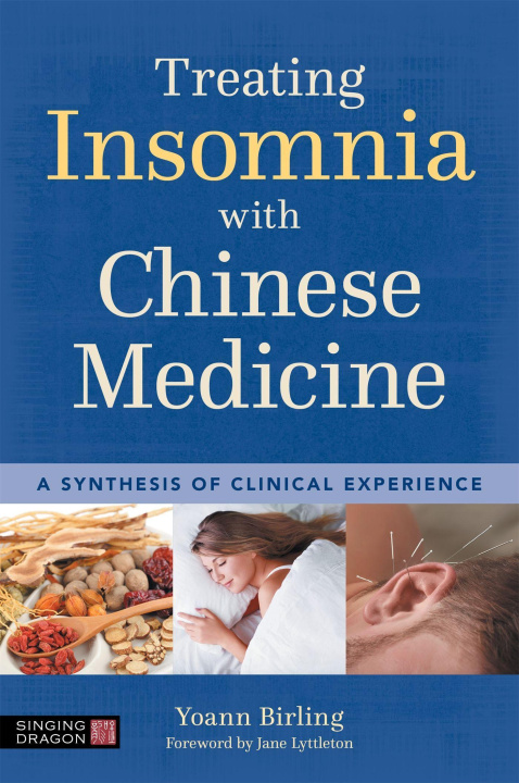Könyv Treating Insomnia with Chinese Medicine 