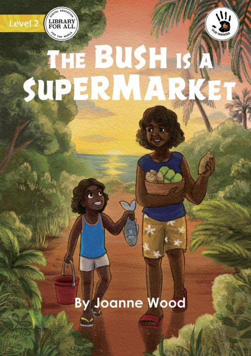 Książka Bush is a Supermarket Joanne Wood
