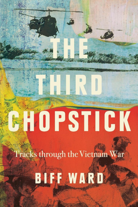 Knjiga Third Chopstick Biff Ward