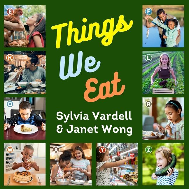 Βιβλίο Things We Eat Janet Wong