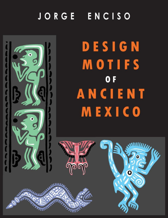 Knjiga Design Motifs of Ancient Mexico 