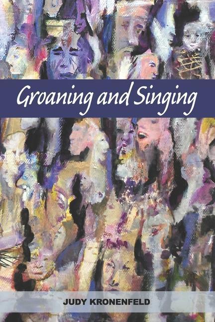 Knjiga Groaning and Singing Diane Kistner