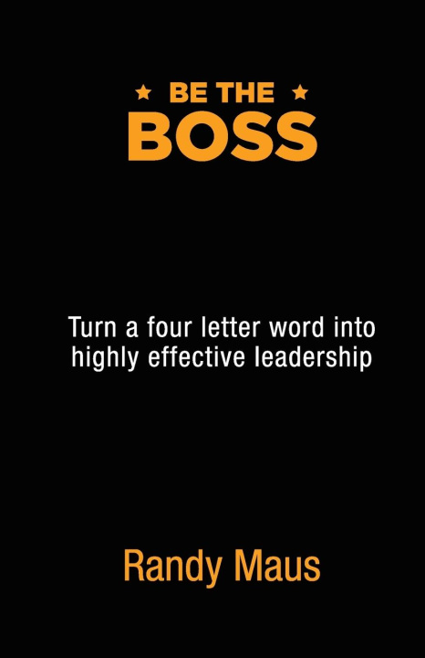 Buch Be The Boss Randy Maus