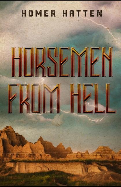 Knjiga Horsemen from Hell Homer Hatten