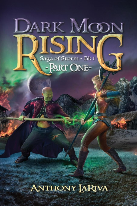 Boek Dark Moon Rising, Saga of Storm Book 1 Anthony LaRiva