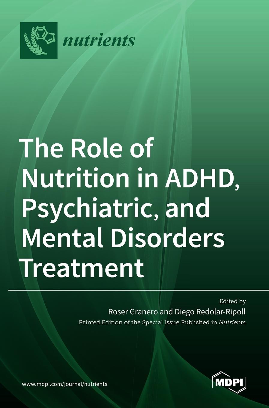 Könyv Role of Nutrition in ADHD, Psychiatric, and Mental Disorders Treatment 