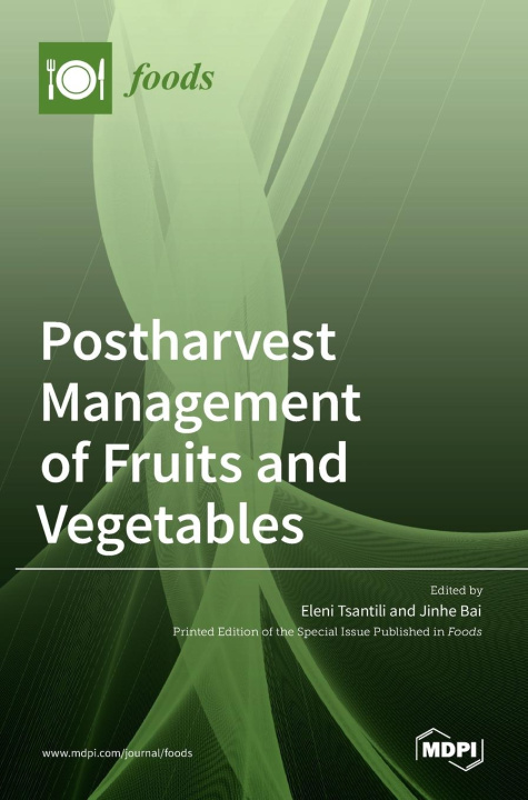 Kniha Postharvest Management of Fruits and Vegetables 