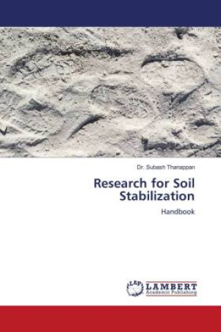 Knjiga Research for Soil Stabilization Dr. Subash Thanappan
