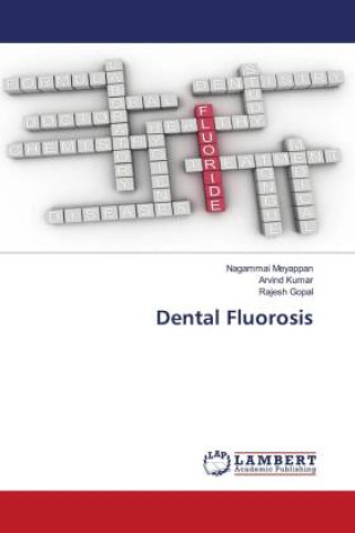 Книга Dental Fluorosis Arvind Kumar