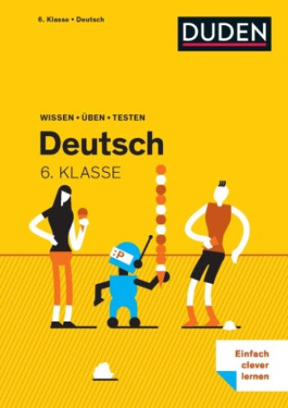 Kniha Wissen - Üben - Testen: Deutsch 6. Klasse 