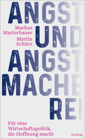 Книга Angst und Angstmacherei Martin Schürz
