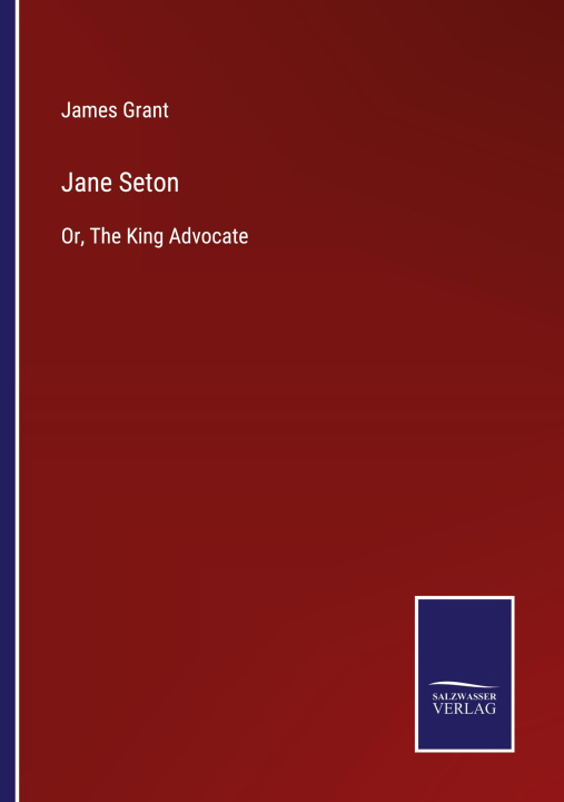 Knjiga Jane Seton James Grant