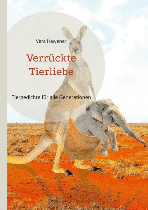 Knjiga Verruckte Tierliebe Vera Hewener