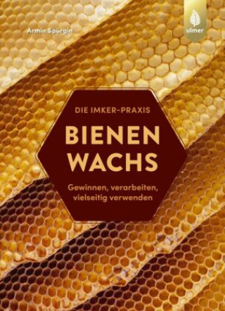 Kniha Bienenwachs 