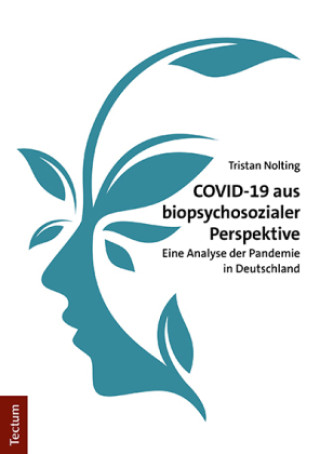 Knjiga COVID-19 aus biopsychosozialer Perspektive Tristan Nolting