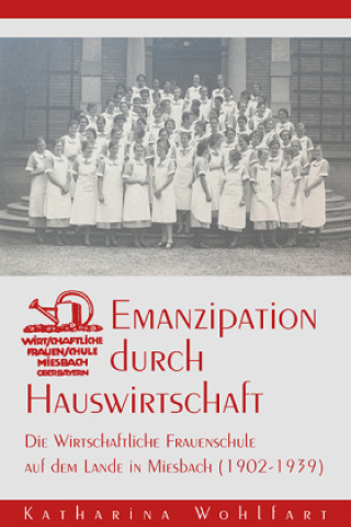 Kniha Emanzipation durch Hauswirtschaft Katharina Wohlfart