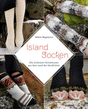 Книга Island-Socken. Die schönsten Strickmuster aus dem Land der Nordlichter Hélène Magnússon