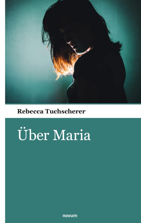 Knjiga Über Maria Rebecca Tuchscherer