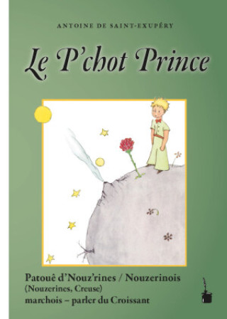 Kniha Der Kleine Prinz. Le P'chot Prince Madelaine Contarin-Penneroux