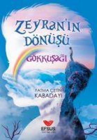 Knjiga Gökkusagi - Zeyranin Dönüsü 
