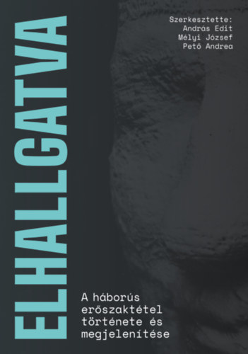 Knjiga Elhallgatva András Edit