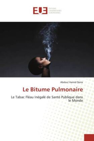 Книга Le Bitume Pulmonaire Abdoul Hamid Derra