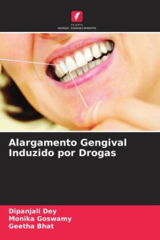 Book Alargamento Gengival Induzido por Drogas Monika Goswamy