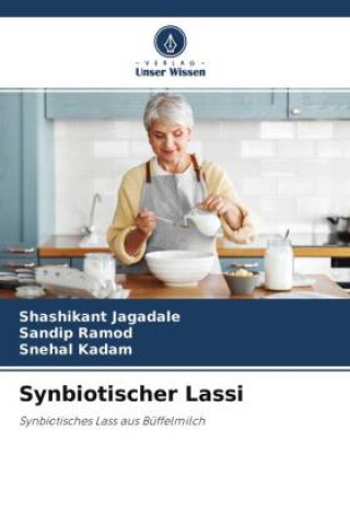 Knjiga Synbiotischer Lassi Sandip Ramod