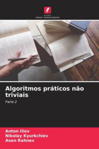 Book Algoritmos práticos n?o triviais Nikolay Kyurkchiev