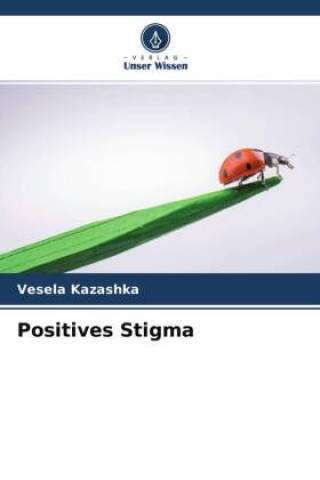 Knjiga Positives Stigma Vesela Kazashka