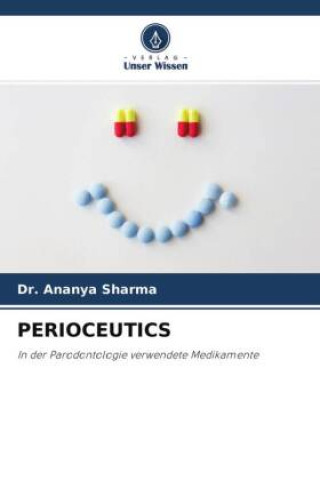 Knjiga PERIOCEUTICS Dr. Ananya Sharma