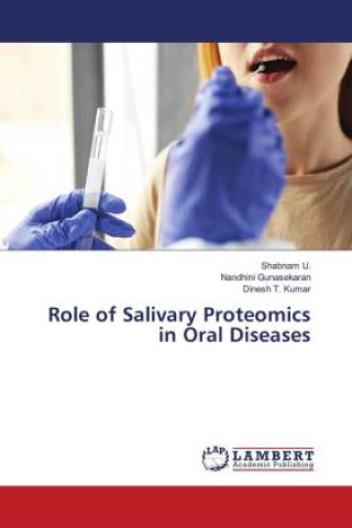 Carte Role of Salivary Proteomics in Oral Diseases Nandhini Gunasekaran