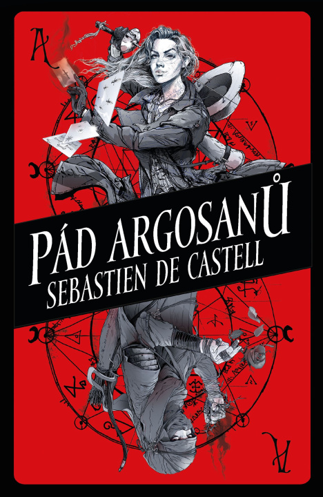 Kniha Pád Argosanů Sebastien de Castell