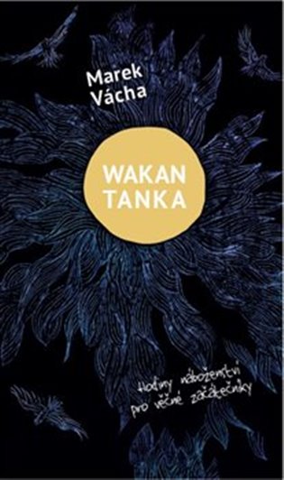 Knjiga Wakan Tanka Marek Orko Vácha