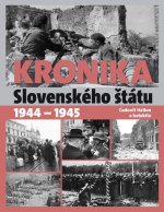 Kniha Kronika Slovenského štátu 1944 - 1945 Ľudovít Hallon