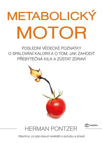 Kniha Metabolický motor Herman Pontzer