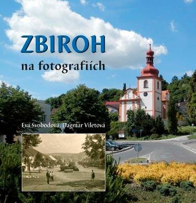 Kniha Zbiroh na fotografiích Dagmar Viletová