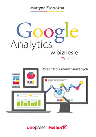 Book Google Analytics w biznesie Zastrożna Martyna