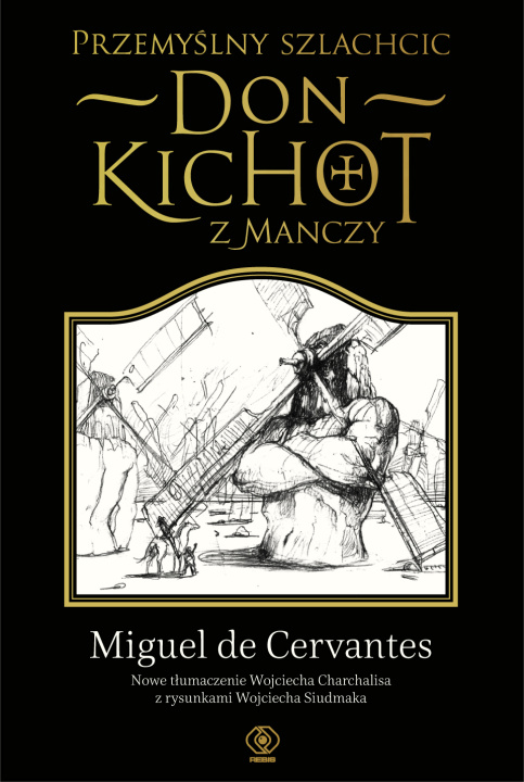 Könyv Przemyślny szlachcic don Kichot z Manczy Saavedra Miguel de Cervantes