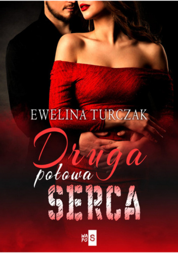 Libro Druga połowa serca Turczak Ewelina