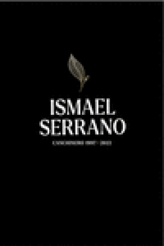 Книга ISMAEL SERRANO. CANCIONERO ISMAEL SERRANO MORON
