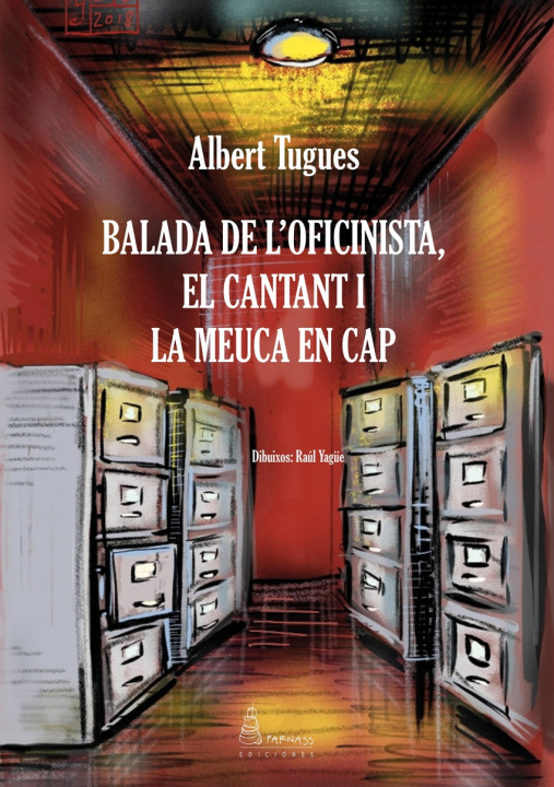 Kniha BALADA DE L'OFICINISTA, EL CANTANT I LA MEUCA EN CAP ALBERT TUGUES