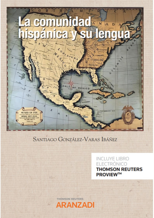 Книга La comunidad hispánica y su lengua (Papel + e-book) SANTIAGO GONZALEZ-VARAS IBAÑEZ